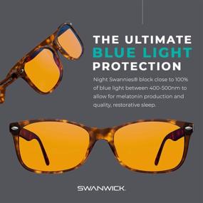 img 2 attached to 🕶️ Swanwick Classic Night Swannies - Tortoise Shell Premium Blue Light Blocking Glasses with Orange Tint - Small Size - Ultimate Sleep Support against Gaming PC and Smartphone Glare