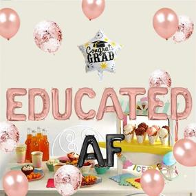 img 2 attached to Geloar Educated AF Balloons Banner: Stylish Class of 2021 Graduation Party Supplies in Rose Gold