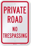 🚧 enhanced safety with private road trespassing smartsign reflective: prevent unauthorized entry logo