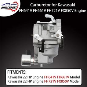 img 2 attached to 🔧 Карбюратор высокой производительности для двигателя Kawasaki FH641V FH661V FH721V FX850V мощностью 22 л.с. - Заменяет # 15004-1010, 15004-7024, 15004-0757, 15004-1005