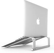 💻 laptop stand for desk – stable macbook pro stand – ergonomic aluminum computer riser for 12-16.2 inch macbooks – cooling stand for mac, hp, dell, pc notebooks and more логотип