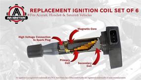 img 1 attached to 🔥 Комплект бобин зажигания (6 штук) - совместим с автомобилями Honda, Acura, Saturn - TL, CL, RL, Odyssey, Accord V6 - Заменяет заводскую номера деталей 610-58547B, 30520-RCA-A02.