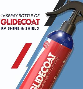 img 3 attached to 🚐 Glidecoat RV Shine & Shield: Hydrophobic Spray for Recreational Vehicles with UV Protectant: 16oz - Ideal for RV Maintenance