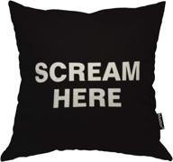 moslion scream here throw pillow cover - 18x18 inch black white square cushion case for home car decor - cotton linen phrase design логотип