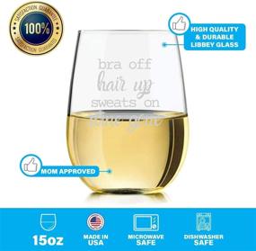 img 2 attached to 🍷 Bra Off, Hair Up, Sweats On: Funny Wine Glass - Unique Gift Idea for Her, Mom, Wife, Girlfriend, Sister, Best Friend, BFF - Perfect Birthday Present for Women - 15oz Wine Gone Glass