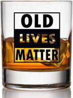 old lives matter whiskey scotch glass - 11oz - hilarious retirement or birthday gifts for men 🥃 - unique gag gifts for dad, grandpa, old man, or senior citizen - classic old fashioned whiskey glasses logo