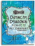 dyan reaveley's art journaling guide: ranger dya45113 distinctively dylusional logo