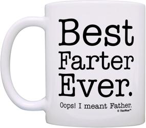 img 3 attached to 👨 Fathers Day Mug: Best Farter Ever Oops Meant Father - 11oz Ceramic Coffee Mug for Dad, White