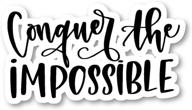 conquer impossible sticker inspirational stickers logo