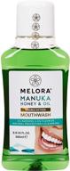 🍯 melora manuka honey and oil mouthwash - natural plaque fighting formula, 8.7 fl oz logo