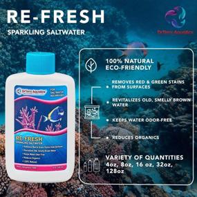 img 1 attached to 🐠 Dr. Tim’s Aquatics Saltwater RE-Fresh: Natural Fresh Sparkling Water for Fish Tanks & Aquariums - Reducing Organics, Preserving Clean Waters, Odor-Free - Eco-Friendly & 100% Natural! (16 Oz)