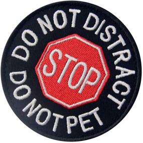 img 2 attached to 🐶 Service Dog Do Not Distract, Do Not Pet Vest/Harness Patch with Embroidered Fastener Hook & Loop Emblem