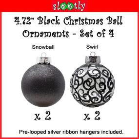 img 2 attached to 🎄 Shatterproof Large Black Christmas Ball Ornaments, 4.72", Set of 4 - Sleetly Tree Decorations