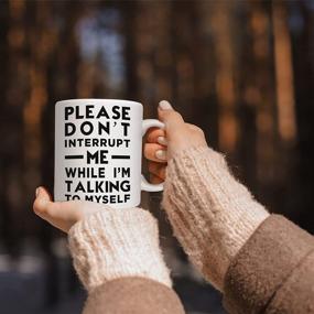 img 3 attached to Hilarious Coffee Mug - Kindly Refrain From Disturbing My Self-Conversations, Comedy Gift for Birthdays or Christmas, White Elephant Prank Gift, Quirky Novelty Present, 11 oz Ceramic Mug for Coffee or Tea