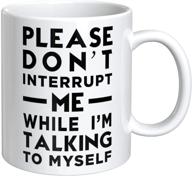 hilarious coffee mug - kindly refrain from disturbing my self-conversations, comedy gift for birthdays or christmas, white elephant prank gift, quirky novelty present, 11 oz ceramic mug for coffee or tea logo