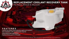 img 3 attached to 🔄 Coolant Reservoir Tank with Overflow Tube - Replacement for Nissan 21710-8J000, NI3014105, 603-614 - Compatible with 2002-2006 Altima 2.5L and 3.5 V6, 02-08 Maxima 3.5L V6 - Efficient Recovery System