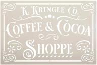 vintage santa kringle coffee &amp; cocoa shoppe stencil by studior12 - diy holiday home decor, craft &amp; paint wood sign - reusable mylar template for victorian snow gift (9 inches x 6 inches) logo