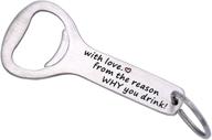 bottle opener reason drink keychain logo