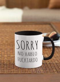 img 3 attached to Sorry Hablo Fuctardo Coffee Mug