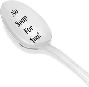 img 3 attached to No Soup For You! Engraved Stainless Steel Spoon - Novelty Gift for Seinfeld Lover - Funny Gift for Her - Classic - Valentine's Day