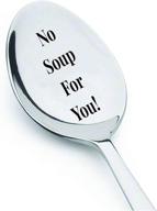 no soup for you! engraved stainless steel spoon - novelty gift for seinfeld lover - funny gift for her - classic - valentine's day logo