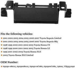 img 3 attached to 🔧 Высококачественная замена ручки заднего бампера для Toyota Sequoia 2001-2007 и Toyota Sienna 1998-2003 - 69090-08010 69090-0C080