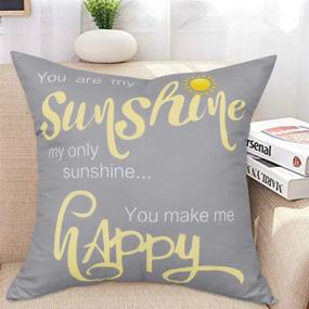 img 2 attached to You Are My Sunshine &amp; You Make Me Happy - Inspirational Quote Decorative Pillow Case