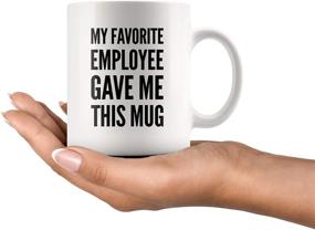 img 3 attached to 🎁 Hilarious Boss Gift: My Favorite Employee's Mug for Male & Female Bosses - Funny Birthday Gag & Christmas Present, 11oz Ceramic Teacup for Co-Workers!