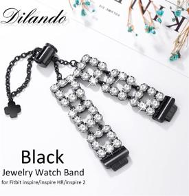 img 3 attached to 💎 Dilando Bling Wristbands: Stylish Metal Replacement Bracelet for Fitbit Inspire 2/Inspire HR - Rhinestone Strap for Women (Black)