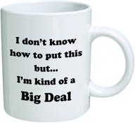 🤣 hilarious 'i'm kind of a big deal' funny mug - 11 oz coffee mugs with inspiring gifts & sarcasm - by qm2u logo