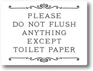 please do not flush anything except toilet paper sign (white 6 x 4 logo
