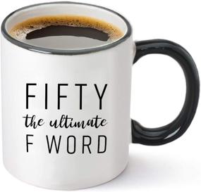 img 3 attached to 🎉 Fifty The Ultimate F Word - Funny 50th Birthday Gift for Women and Men - Hilarious Bday Idea for Mom, Dad, Husband, Wife - 50 Year Old Funny Coffee Mug