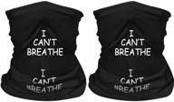 🚫 i can't breathe face mask, george floyd hoodie & tubular bandana neck gaiter: unisex breathable protection logo