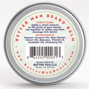 img 3 attached to 🧔 Better Man Beard Balm: 2 oz All-Natural Moisturizing Balm with Therapeutic Grade Essential Oils &amp; 100% Natural Formula - Balm-01