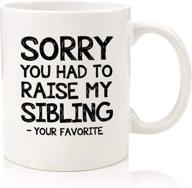 🎁 raise my sibling/favorite child funny coffee mug - best mom, dad christmas gifts - gag xmas gifts for mom, dad from daughter, son, kids - novelty present idea for parents - fun cup for men, women - buy now! logo