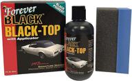 🚗 achieve lasting black brilliance: forever black black-top gel with applicator - restoring & reviving your car's black convertible top! logo
