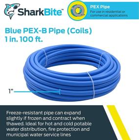 img 3 attached to 🦈 SharkBite U880B100 PEX Pipe 1 Inch, Blue, Flexible Water Pipe Tubing, Potable Water, Push-to-Connect Plumbing Fittings, 100ft Coil