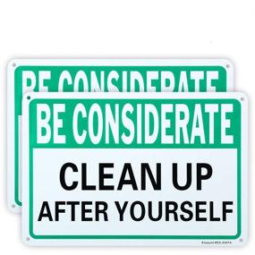 img 4 attached to 🗑️ 2 Pack - Be Considerate: Clean Up After Yourself Sign | 10"x 7" | Durable .04" Aluminum | Rust-Free, Weatherproof & UV Protected