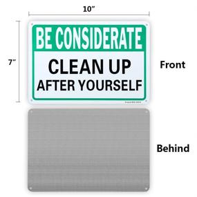 img 3 attached to 🗑️ 2 Pack - Be Considerate: Clean Up After Yourself Sign | 10"x 7" | Durable .04" Aluminum | Rust-Free, Weatherproof & UV Protected