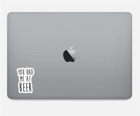 img 1 attached to 🍺 You Had Me at Beer - 2.5" Vinyl Decal Sticker - Perfect for Laptops, Decor, and Windows!