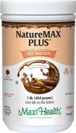 🍫 maxi health naturemax plus - chocolate soy protein powder - diet & energy support - 1 lbs - kosher logo