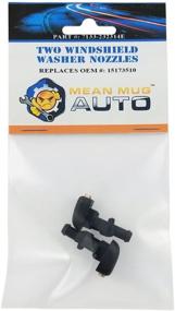 img 4 attached to Mean Mug Auto Front Windshield Washer Nozzles Set of Two for Chevrolet, GMC, Pontiac, Hummer - Replaces OEM #: 15173510, 20820073