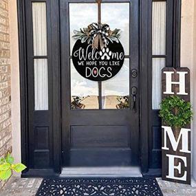 img 2 attached to 🚪 Ju7cer 16 Inch Dog Owners Welcome Sign for Front Door - Farmhouse Porch Decoration with Simulated Green Leaves (Black-Dog)