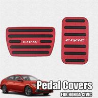 high-quality gas pedal covers kit for honda 10th and 11th civic - anti-slip, no drilling, red, aluminium alloy (2016-2020, 2022) logo