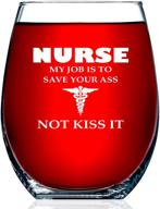 👩 nurse gifts for women - my job is to save your a not kiss it novelty wine glass 15 oz - funny gifts for nurses, women, & men: ideal rn nursing gifts or coworker gift” logo