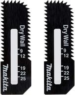 makita b-49703 drywall cut-out saw blade (2 pack): achieve clean and precise cuts with ease! logo