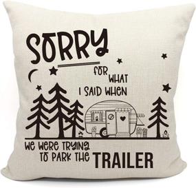 img 4 attached to 🏕️ Trailer Throw Pillow Case, Campers Gifts, Camper Decor - Apology Edition: 18 x 18 Inch Trailer Pillow Decorative Cotton Linen Cushion Cover for Sofa Couch Bed