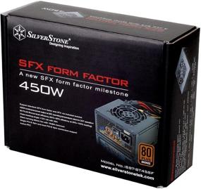 img 1 attached to 💡 SilverStone Technology 450W SFX Form Factor Power Supply - 80 Plus Bronze, Single Rail, Active PFC (ST45SF)