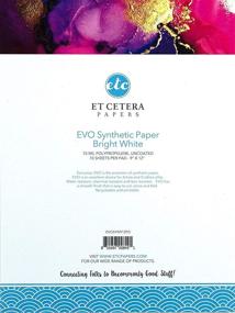 img 3 attached to 📝 ET CETERA EVO 9 x 12 inch Alcohol Ink Paper - Tear Resistant Bright White Recyclable Paper for Alcohol Ink - Reusable Flexible Erasable Ink 10 Sheets