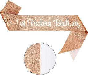 img 2 attached to Glitter Rose Gold 'It's My Fing Birthday' Sash - Rose Gold Birthday Party Decorations and Favors for Women and Girls - Perfect for 16th, 18th, 21st, 22nd, 30th, 40th Birthdays